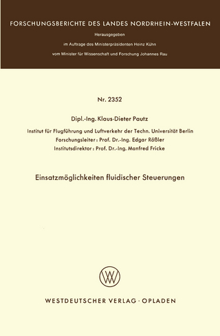 Einsatzmöglichkeiten fluidischer Steuerungen