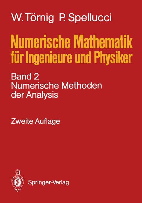 Numerische Mathematik f&uuml;r Ingenieure und Physiker - Willi T&ouml;rnig, Peter Spellucci