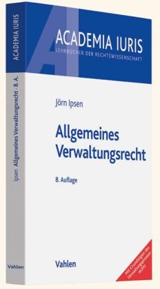 Allgemeines Verwaltungsrecht - J&ouml;rn Ipsen