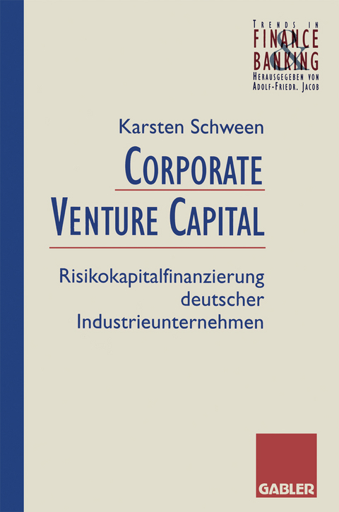 Corporate Venture Capital - Karsten Schween