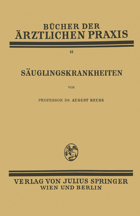 S&auml;uglingskrankheiten - August Reu&szlig;