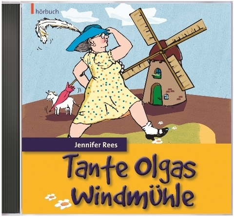 Tante Olgas Windm&uuml;hle - Jennifer Rees