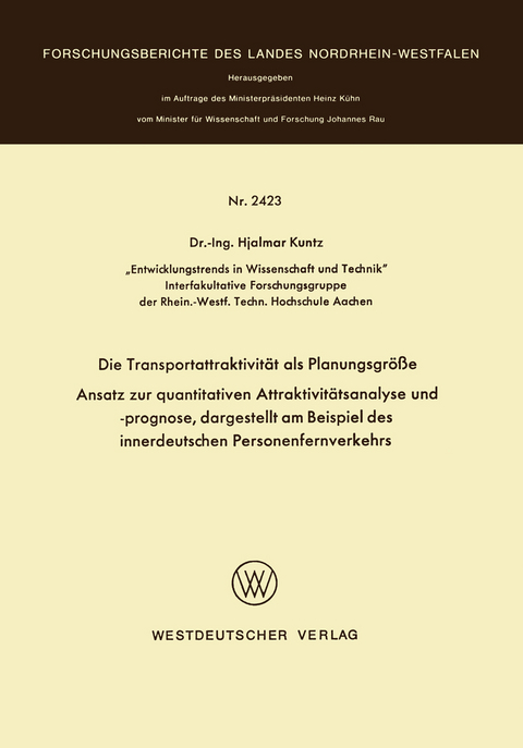 Die Transportattraktivit&auml;t als Planungsgr&ouml;&szlig;e - Hjalmar Kuntz