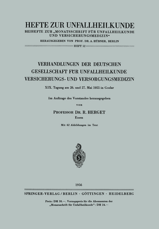 Verhandlungen der Deutschen Gesellschaft für Unfallheilkunde Versicherungs- und Versorgungsmedizin