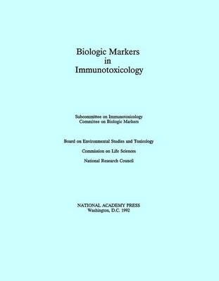 Biologic Markers in Immunotoxicology