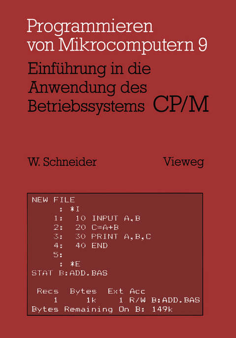 Einführung in die Anwendung des Betriebssystems CP/M - Schneider Wolfgang