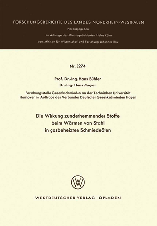 Die Wirkung zunderhemmender Stoffe beim Wärmen von Stahl in gasbeheizten Schmiedeöfen