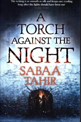 A Torch Against the Night - Sabaa Tahir