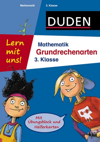 Lern mit uns! Mathematik Grundrechenarten 3. Klasse