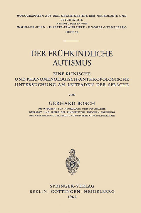 Der Fr&uuml;hkindliche Autismus - Gerhard Bosch