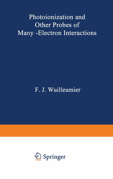 Photoionization and Other Probes of Many-Electron Interactions - 