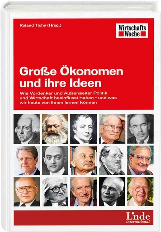Große Ökonomen und ihre Ideen
