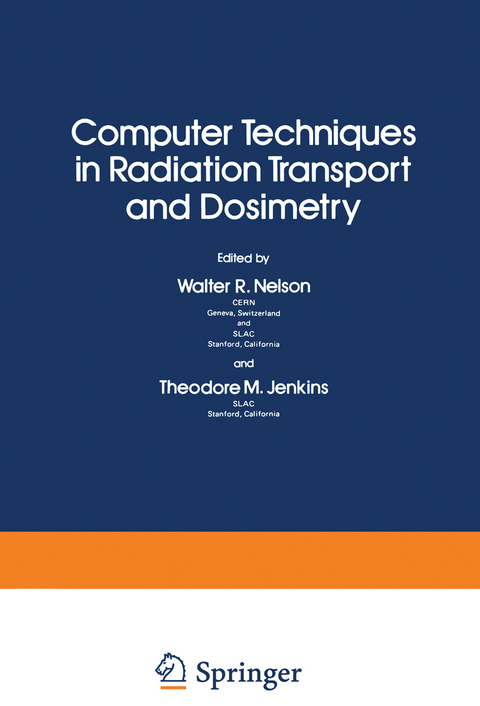 Computer Techniques in Radiation Transport and Dosimetry - 