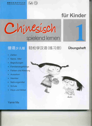 Chinesisch spielend lernen fur Kinder vol.1 - Ubungsheft