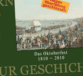 Das Oktoberfest 1810 - 2010