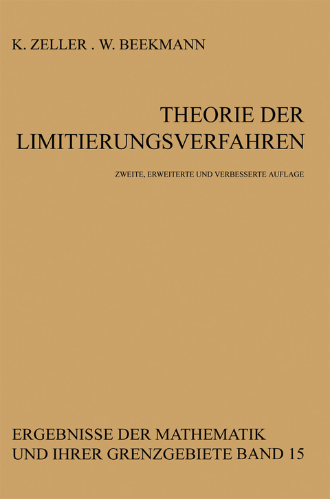 Theorie der Limitierungsverfahren - Karl Zeller, W. Beekmann