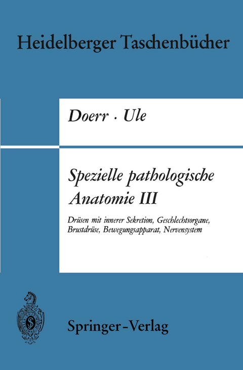 Spezielle pathologische Anatomie III - W. Doerr, G. Ule
