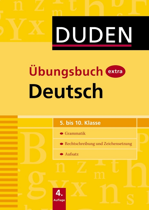 Duden &Uuml;bungsbuch extra - Deutsch 5.-10. Klasse - Anja Steinhauer   Dr.