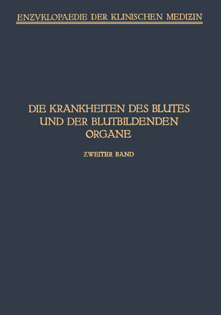 Handbuch der Krankheiten des Blutes und der Blutbildenden Organe