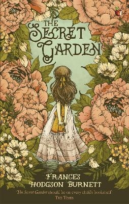 The Secret Garden - Frances Hodgson Burnett