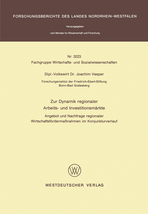 Zur Dynamik regionaler Arbeits- und Investitionsm&auml;rkte - Joachim Vesper