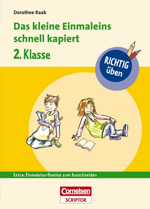 RICHTIG &uuml;ben - Das kleine Einmaleins schnell kapiert 2. Klasse