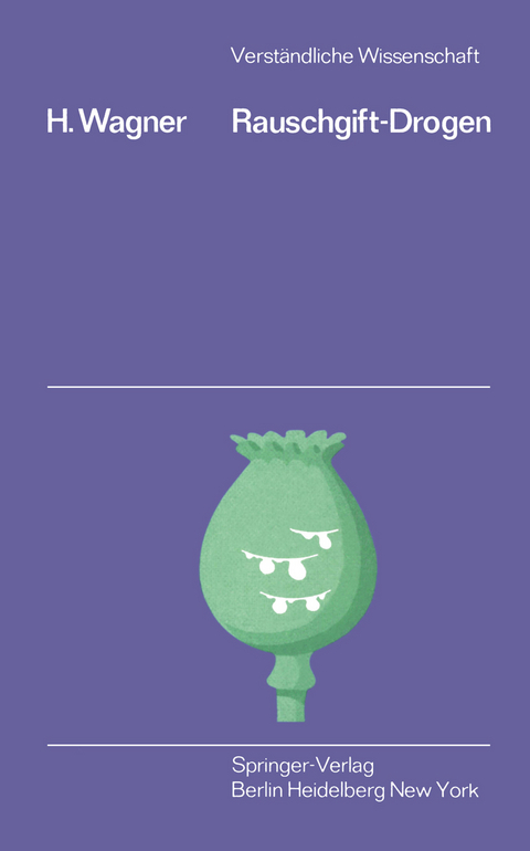 Rauschgift-Drogen - H. Wagner