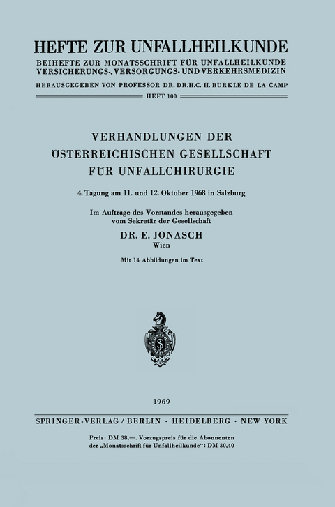 Verhandlungen der &Ouml;sterreichischen Gesellschaft f&uuml;r Unfallchirurgie - 