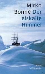 Der eiskalte Himmel - Mirko Bonn&eacute;