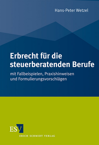 Erbrecht für die steuerberatenden Berufe