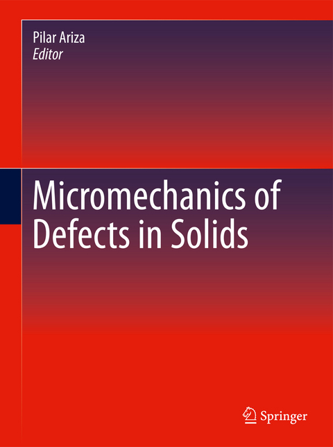 Micromechanics of Defects in Solids - 