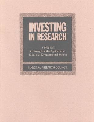 Investing in Research -  National Research Council,  Board on Agriculture