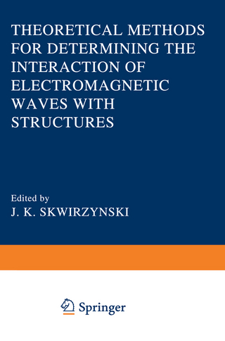 Theoretical Methods for Determining the Interaction of Electromagnetic Waves with Structures