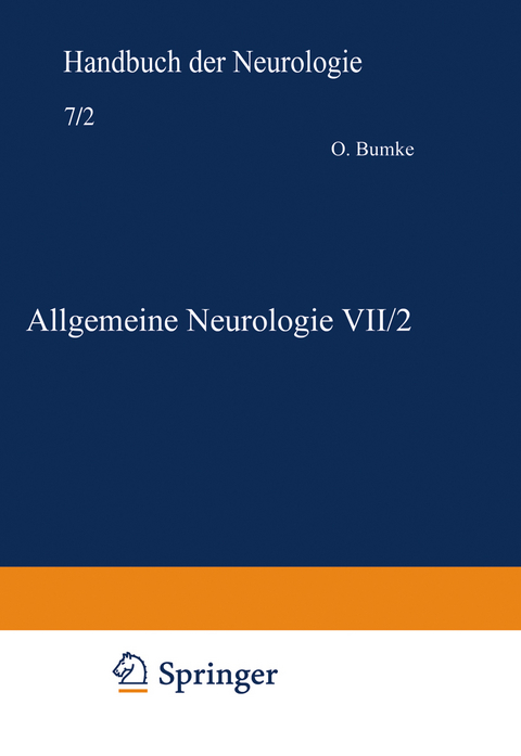 Allgemeine Neurologie VII/2 - Ludwig Guttmann, E. Neisser, E. Forster, H. W. Stenvers