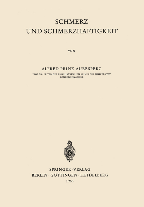 Schmerz und Schmerzhaftigkeit - A. Auersperg