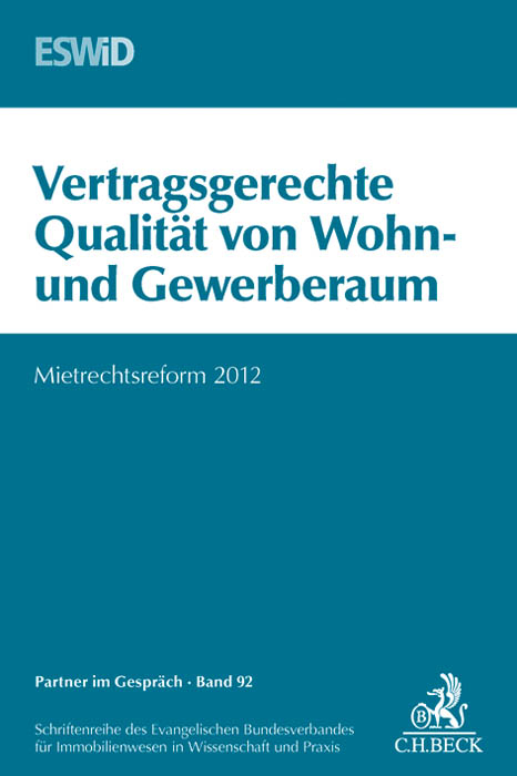 Vertragsgerechte Qualit&auml;t von Wohn- und Gewerberaum - 