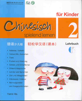 Chinesisch spielend lernen fur Kinder vol.2 - Lehrbuch