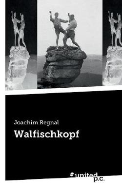 Walfischkopf - Joachim Regnal