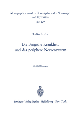 Die Bangsche Krankheit und das periphere Nervensystem