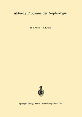 Aktuelle Probleme der Nephrologie