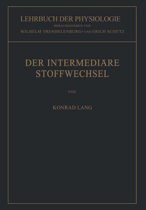 Der Intermedi&auml;re Stoffwechsel - Konrad Lang