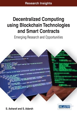 Decentralized Computing Using Block Chain Technologies and Smart Contracts