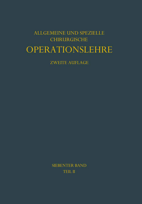 Die Eingriffe bei den Bauchbr&uuml;chen - M. Kirschner