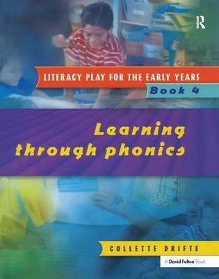 Literacy Play for the Early Years Book 4 - Collette Drifte
