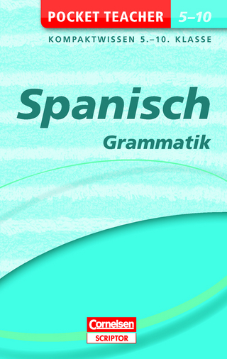 Pocket Teacher Spanisch Grammatik 5.-10. Klasse