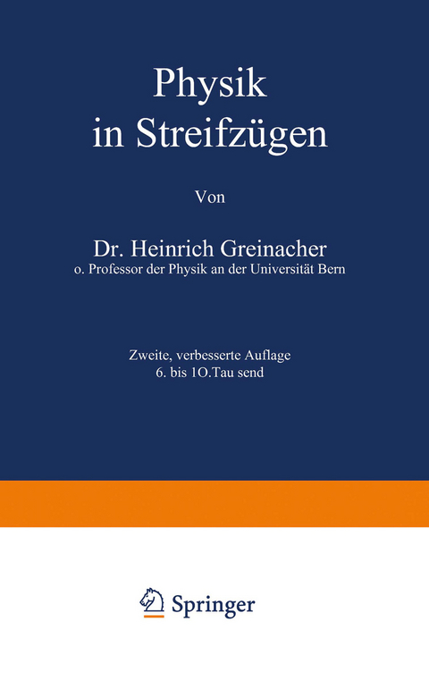 Physik in Streifz&uuml;gen - H. Greinacher