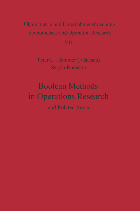 Boolean Methods in Operations Research and Related Areas - P. L. Hammer, S. Rudeanu