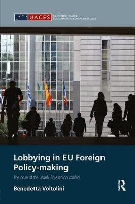 Lobbying in EU Foreign Policy-making - Benedetta Voltolini
