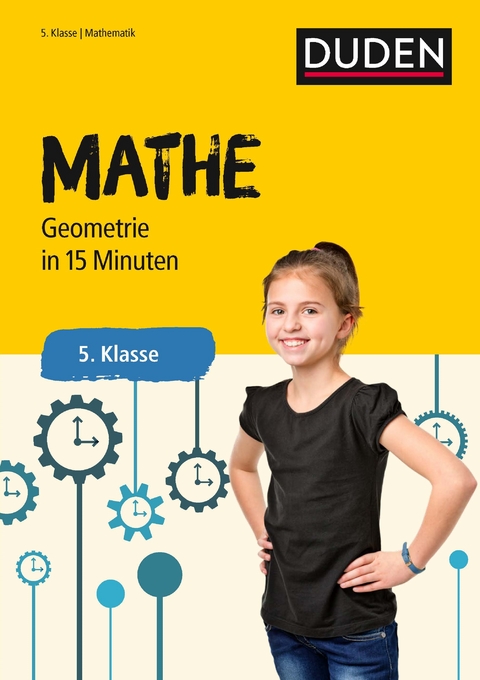 Mathe in 15 Minuten &ndash; Geometrie 5. Klasse