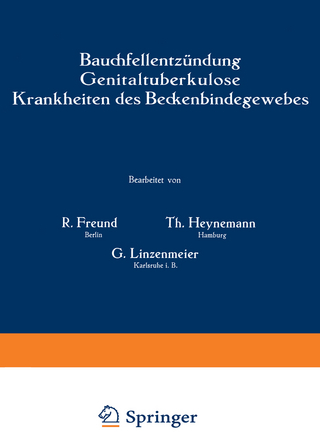 Bauchfellentzündung Genitaltuberkulose Krankheiten des Beckenbindegewebes